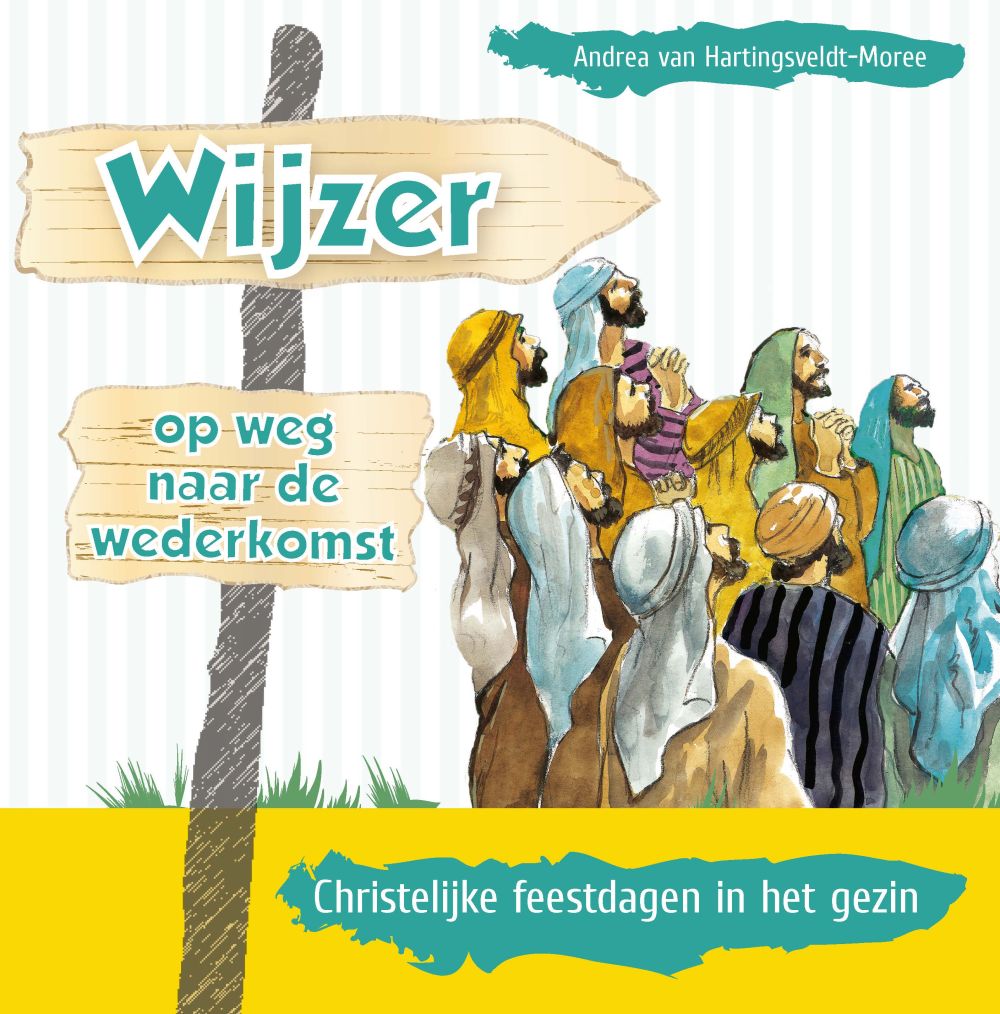 Wijzer op weg naar de wederkomst